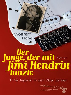 cover image of Der Junge, der mit Jimi Hendrix tanzte